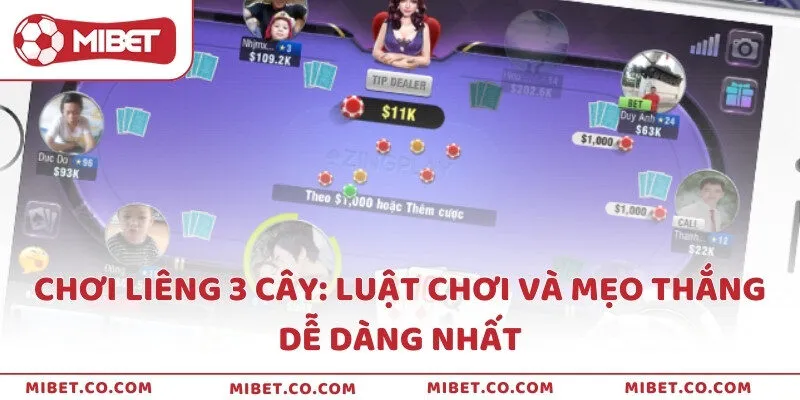 Chơi Liêng 3 Cây: Luật chơi và mẹo thắng dễ dàng nhất