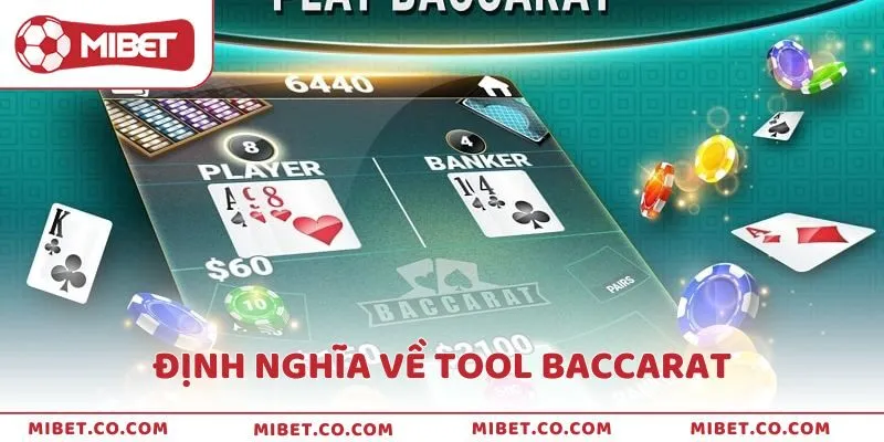 Định nghĩa đúng về Tool hack Baccarat