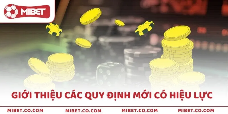 Giới thiệu các quy định mới có hiệu lực  