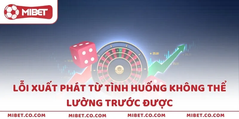 Lỗi xuất phát từ tình huống không thể lường trước được