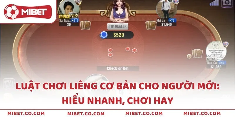 Luật Chơi Liêng Cơ Bản Cho Người Mới: Hiểu Nhanh, Chơi Hay