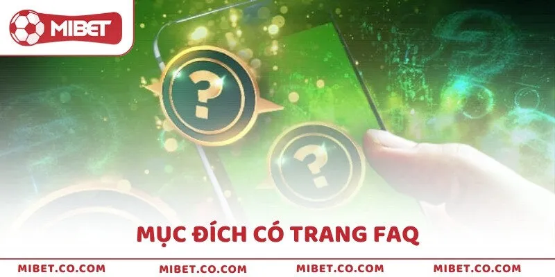 Mục đích có trang FAQ