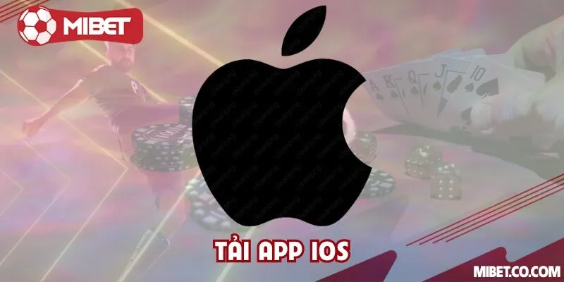 Tải app Mibet IOS