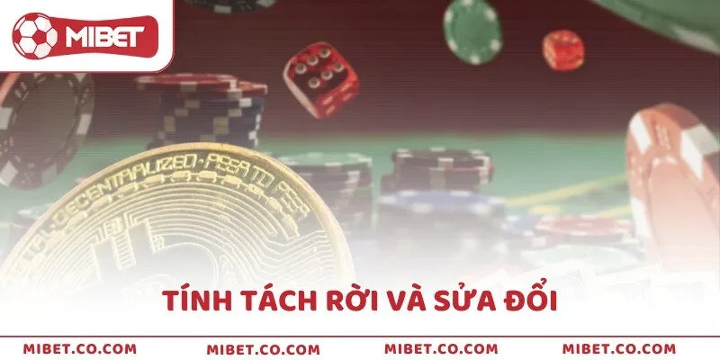 Tính tách rời và sửa đổi