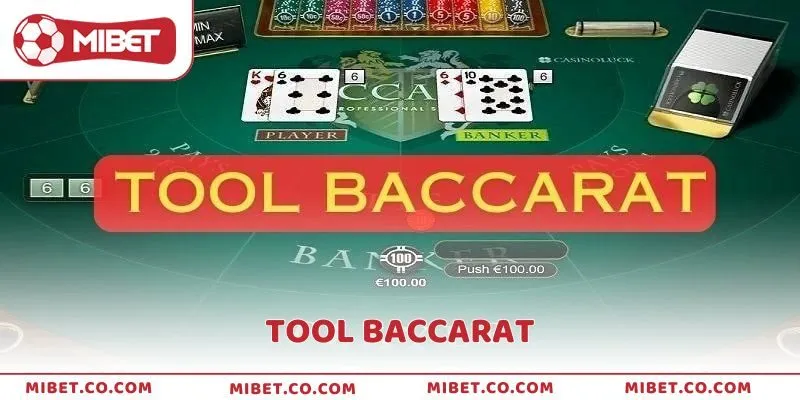 Cách Sử Dụng Tool Baccarat Hiệu Quả Cho Người Mới 2025