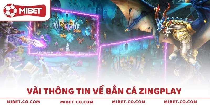 Vài thông tin về bắn cá ZingPlay 